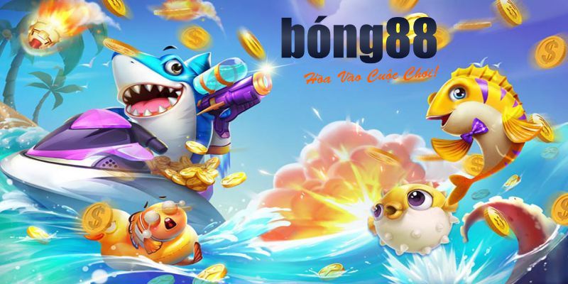 bán cá đổi thưởng bong88